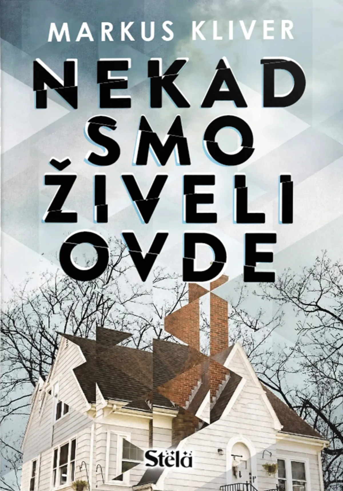 Nekad smo živeli ovde