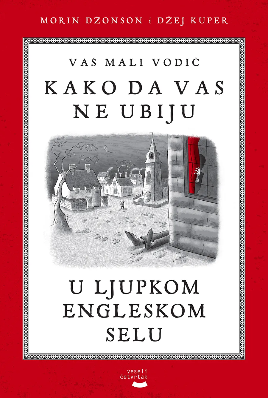 Vaš mali vodič kako da vas ne ubiju u ljupkom engleskom selu